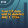 An important announcement for all Google Analytics users: Your UA data will be deleted July 1, 2024. 
