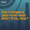 A frequently asked question pertaining to GA4 usage, i.e., Can I compare year-over-year data? If so, how? 