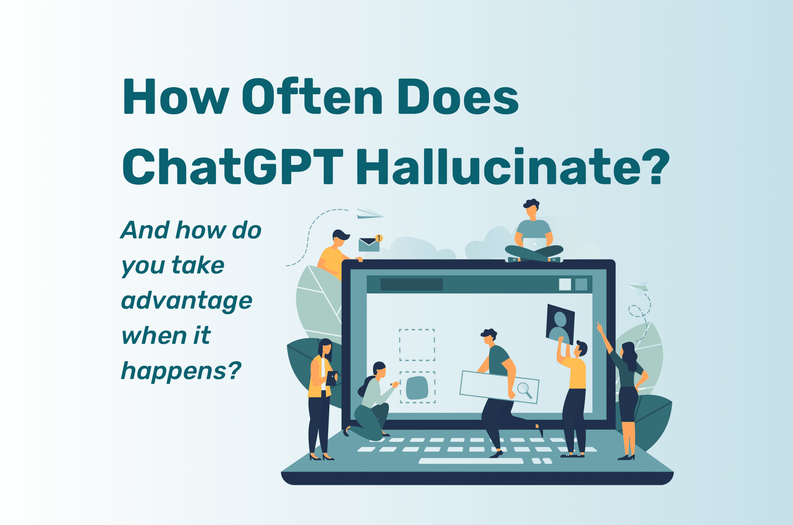 How often does ChatGPT hallucinate?